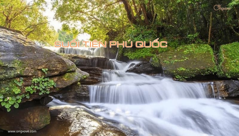 Suối Tiên Phú Quốc