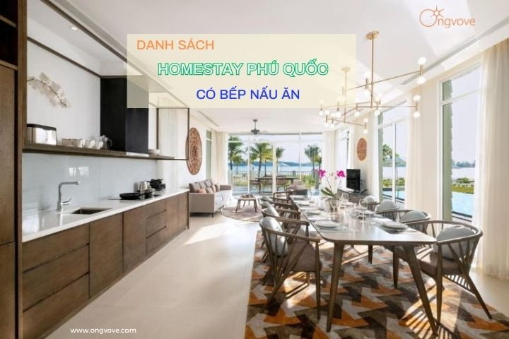 Danh sách Homestay Phú Quốc có bếp nấu ăn