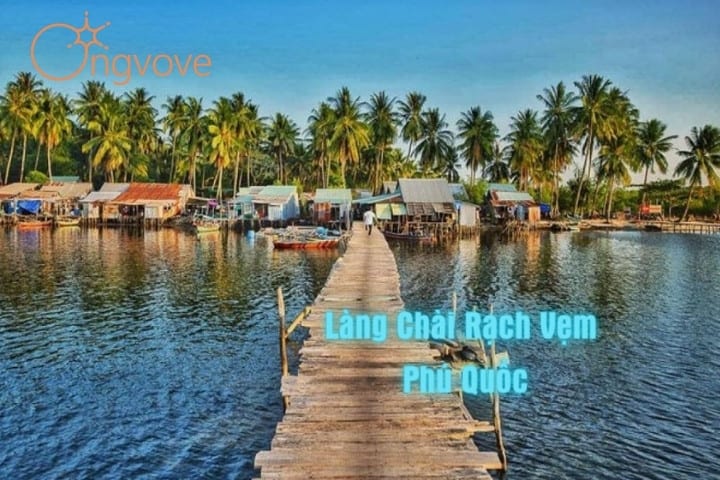 Giới thiệu Làng Chài Rạch Vẹm