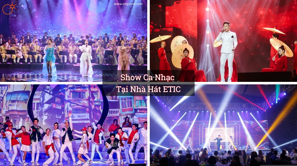 Trải Nghiệm Show Ca Nhạc Tại Nhà Hát ETIC Đầy Sôi Động
