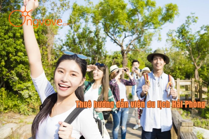 1. Thuê hướng dẫn viên du lịch tại Hải Phòng