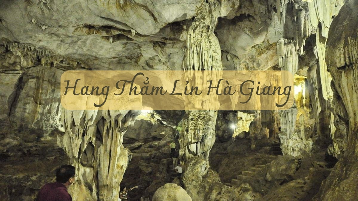 Khám phá Hang Thẳm Lỉn Hà Giang tự túc đầy mạo hiểm
